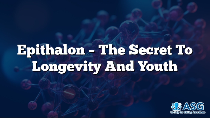 Epithalon – The Secret to Longevity and Youth